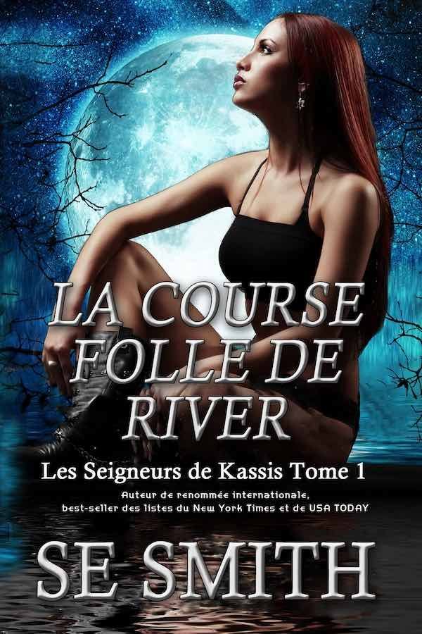 Rivers Run FR ebook by SE Smith